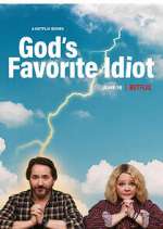 Watch God's Favorite Idiot 123moviesfree