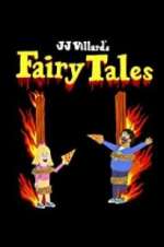 Watch JJ Villard\'s Fairy Tales 123moviesfree