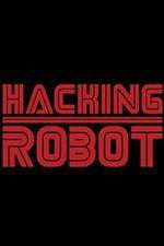 Watch Hacking Robot 123moviesfree