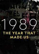 Watch 1989: The Year That Made Us 123moviesfree