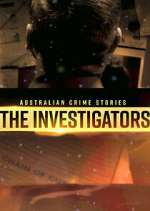 Watch Australian Crime Stories: The Investigators 123moviesfree
