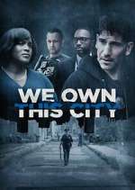 Watch We Own This City 123moviesfree