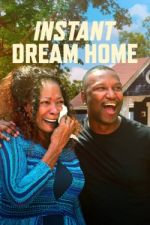 Watch Instant Dream Home 123moviesfree