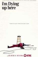 Watch I'm Dying Up Here 123moviesfree