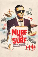 Watch Murf the Surf 123moviesfree