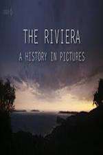 Watch The Riviera: A History in Pictures 123moviesfree