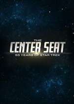 Watch The Center Seat: 55 Years of Star Trek 123moviesfree