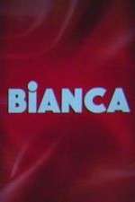 Watch Bianca 123moviesfree