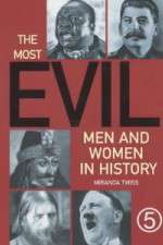 Watch The Most Evil Men and Women In History 123moviesfree