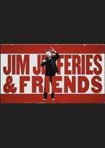 Watch Jim Jefferies & Friends 123moviesfree