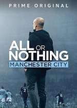 Watch All or Nothing: Manchester City 123moviesfree