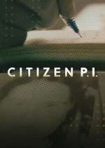 Watch Citizen P.I. 123moviesfree