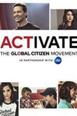 Watch Activate: The Global Citizen Movement 123moviesfree