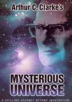 Watch Arthur C. Clarke's Mysterious Universe 123moviesfree