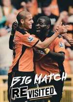 Watch The Big Match Revisited 123moviesfree
