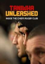 Watch Taniwha Unleashed: Inside The Chiefs Rugby Club 123moviesfree