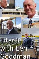 Watch Titanic with Len Goodman 123moviesfree