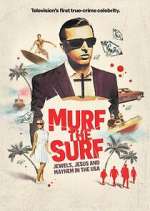 Watch Murf the Surf: Jewels, Jesus, and Mayhem in the USA 123moviesfree