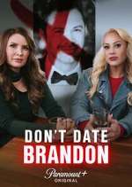 Watch Don\'t Date Brandon 123moviesfree