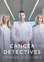 Watch Cancer Detectives: Finding the Cures 123moviesfree
