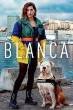 Watch Blanca 123moviesfree