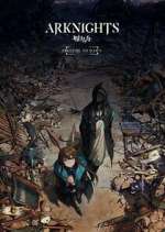 Watch Arknights: Prelude to Dawn 123moviesfree