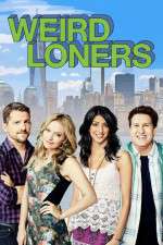 Watch Weird Loners 123moviesfree
