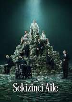 Watch Sekizinci Aile 123moviesfree