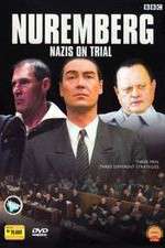 Watch Nuremberg Nazis on Trial 123moviesfree