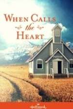 Watch When Calls the Heart 123moviesfree
