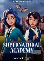 Watch Supernatural Academy 123moviesfree