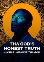 Watch Tha God's Honest Truth with Charlamagne Tha God 123moviesfree