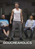 Watch Doucheaholics 123moviesfree