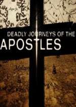 Watch Deadly Journeys of the Apostles 123moviesfree