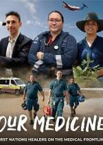 Watch Our Medicine 123moviesfree