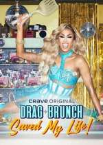 Watch Drag Brunch Saved My Life 123moviesfree