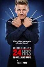 Watch Gordon Ramsay\'s 24 Hrs to Hell and Back 123moviesfree