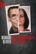 Watch Monique Olivier: Accessory to Evil 123moviesfree