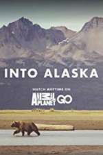 Watch Into Alaska 123moviesfree