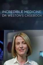Watch Incredible Medicine: Dr Weston's Casebook 123moviesfree