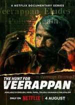 Watch The Hunt for Veerappan 123moviesfree