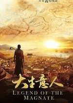 Watch Legend of the Magnate 123moviesfree