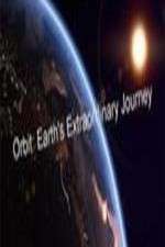 Watch Orbit Earths Extraordinary Journey 123moviesfree