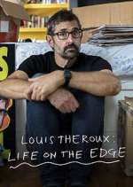 Watch Louis Theroux: Life on the Edge 123moviesfree