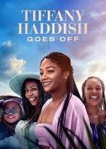 Watch Tiffany Haddish Goes Off 123moviesfree