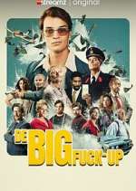 Watch The Big Fuck-up 123moviesfree