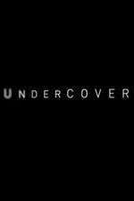 Watch Undercover 123moviesfree