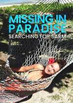 Watch Missing in Paradise: Searching for Sarm 123moviesfree