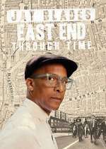 Watch Jay Blades: East End Through Time 123moviesfree