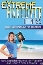 Watch Extreme Makeover 123moviesfree